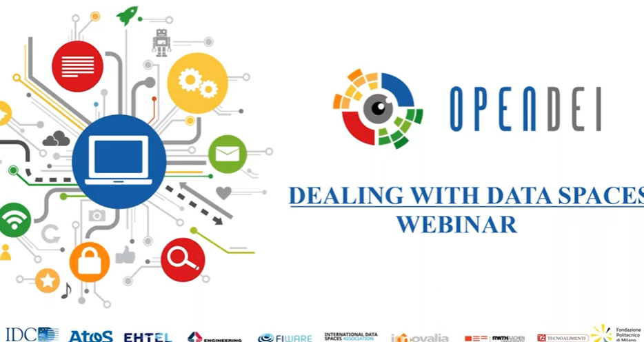 Watch now online the OPEN DEI Webinar Dealing with Data Spaces